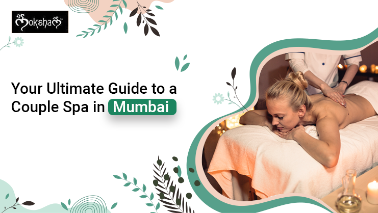 Couple spa in Mumbai